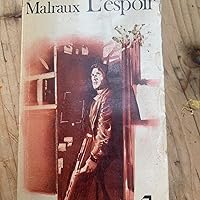 Amazon.fr - L'Espoir, texte intégral, dossier - Malraux